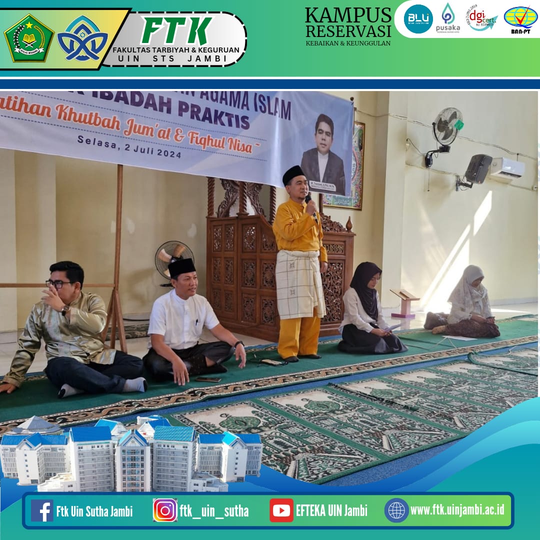 Prodi PAI FTK Menggelar Praktik Pelatihan Khutbah Jum’at dan Fiqhul Nisa
