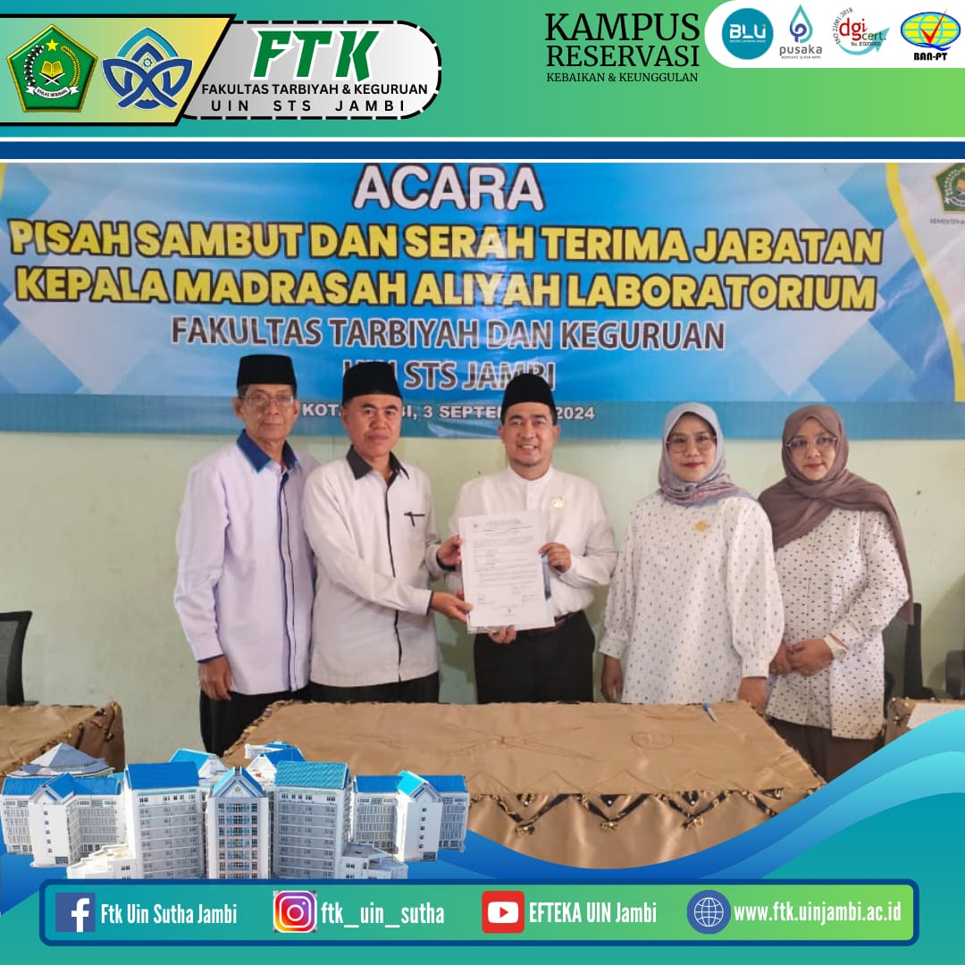 Pisah Sambut dan Serah Terima Jabatan: Peralihan Kepemimpinan di Madrasah Aliyah Laboratorium FTK