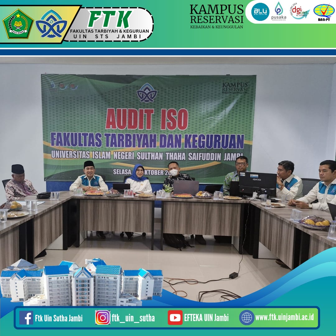 FTK Siap Tingkatkan Standar Mutu Melalui Audit Surveillance ISO
