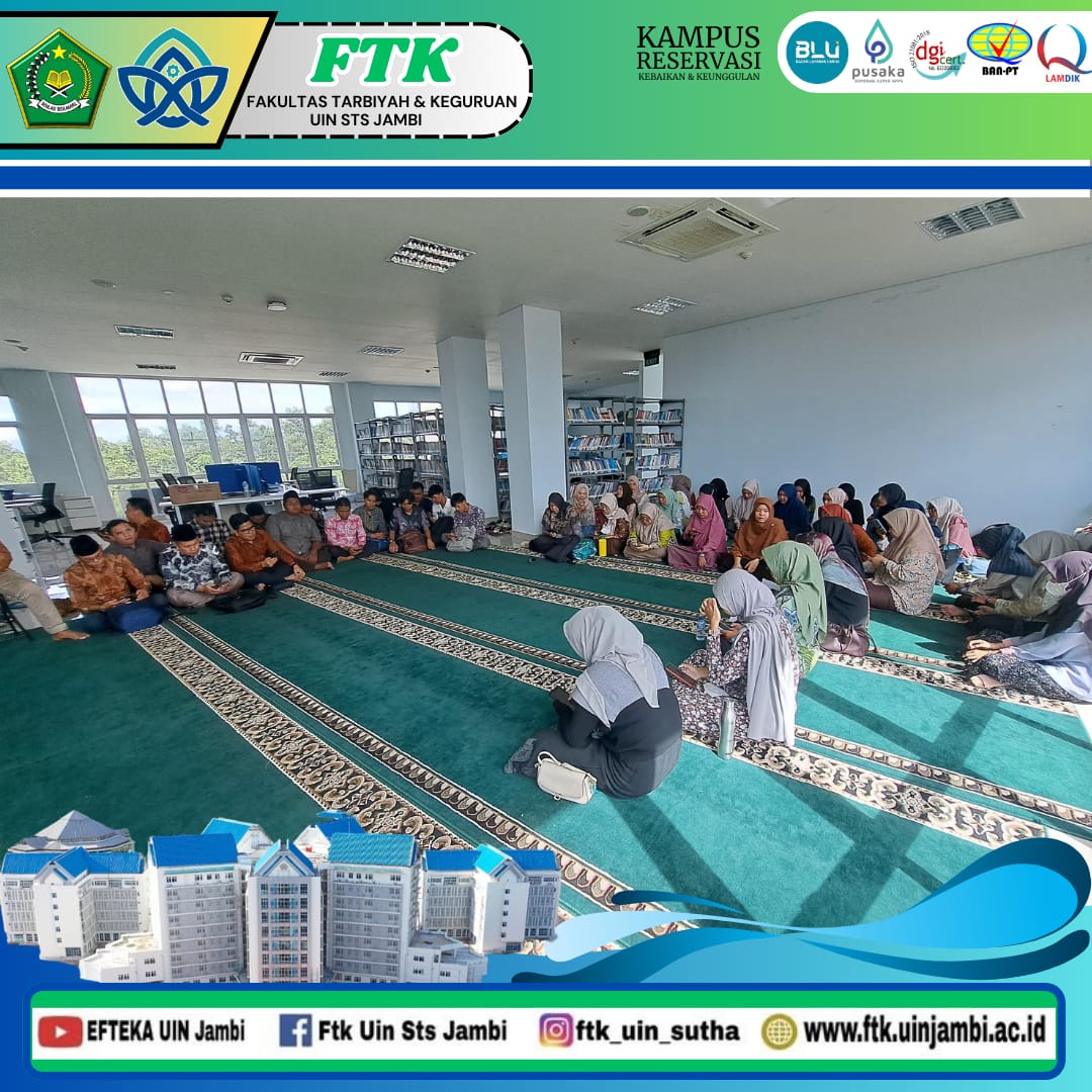 Istighotsah Bulanan FTK: Perkuat Iman dan Ukhuwah Antar Civitas FTK
