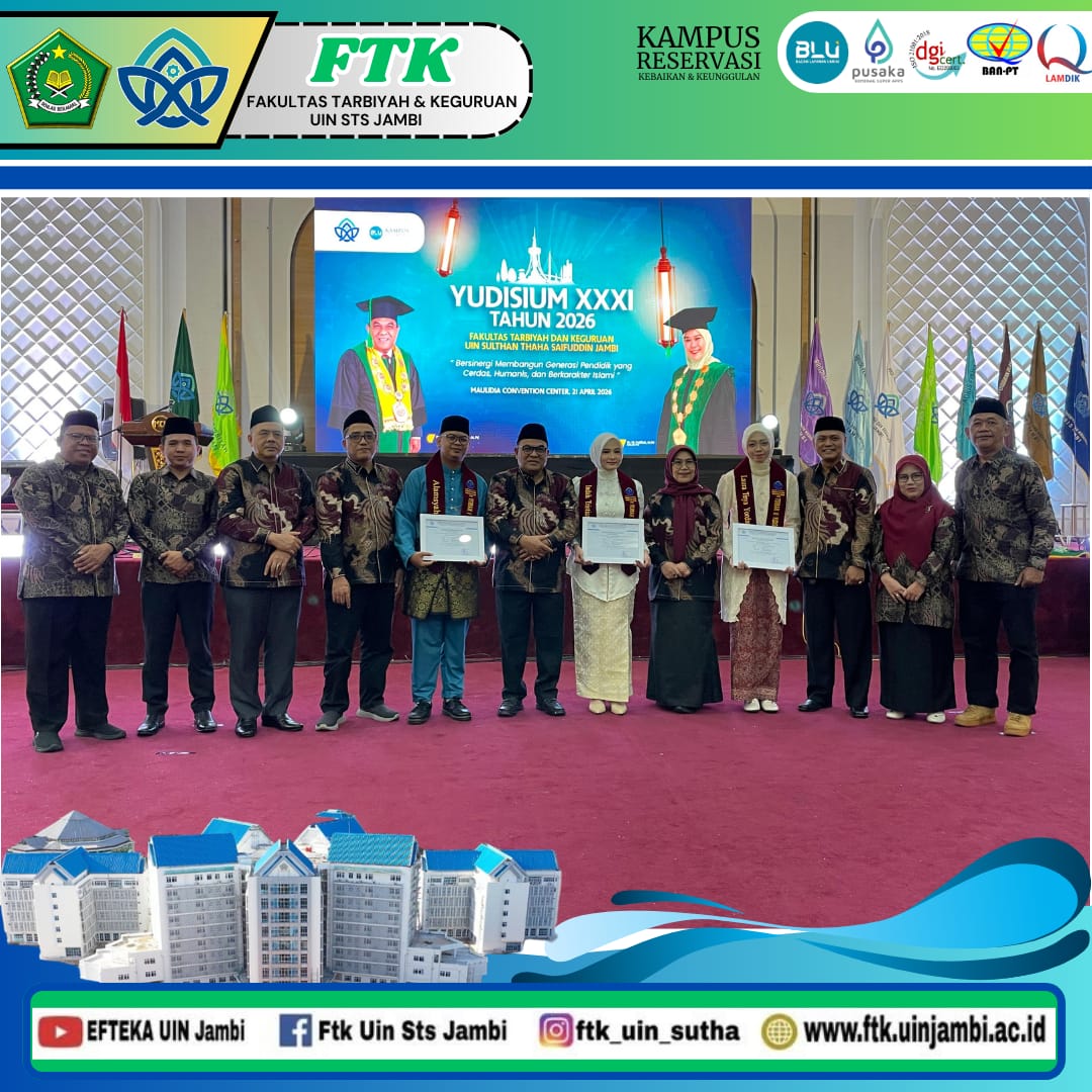 FTK Luluskan 325 Sarjana Pendidikan pada Yudisium ke-XXXI