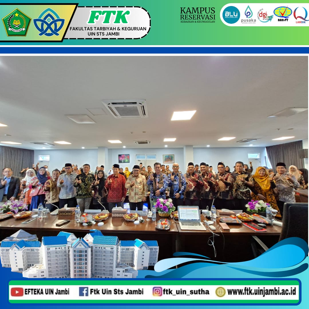 PAI FTK UIN STS Jambi Jalani Asesmen Lapangan, Wujudkan Komitmen Menuju Prodi Unggul