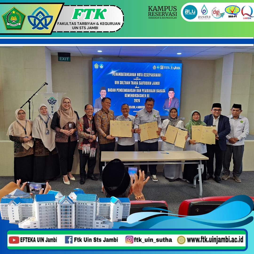 FTK UIN Jambi dan Balai Bahasa Provinsi Jambi Teken Perjanjian Kerja Sama: Perkuat Sinergi Pengembangan Bahasa dan Literasi